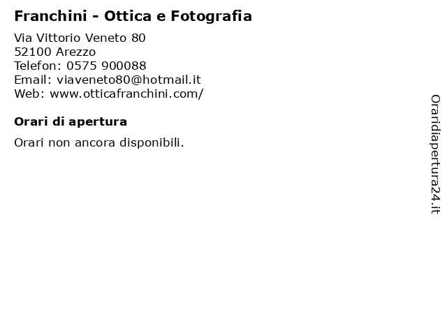 Orari di apertura Franchini Ottica e Fotografia Via